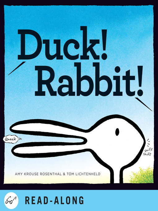 Amy Krouse Rosenthal创作的Duck! Rabbit!作品的详细信息 - 可供借阅